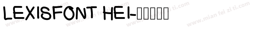 LEXISFONT HEI字体转换